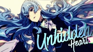 Unhidden Heart || Collab w/ Chris