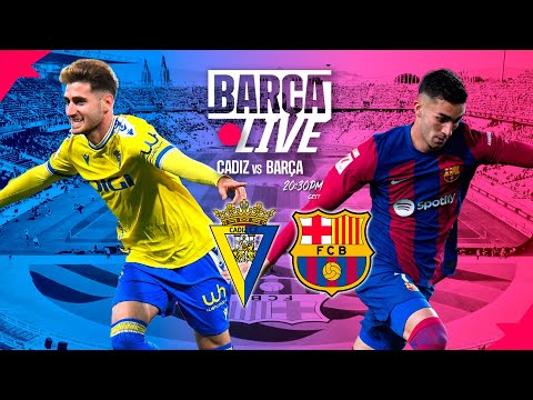 🔴 BARÇA LIVE | CADIZ vs FC BARCELONA | LA LIGA 23/24 ⚽