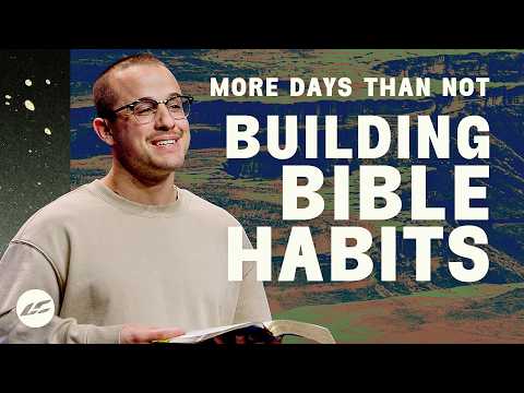 Why Your Bible Reading Habit Keeps Failing (And How to Fix It)