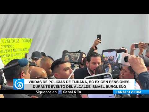 Video: Viudas de policías de Tijuana, BC exigen pensiones durante evento de alcalde Ismael Burgueño