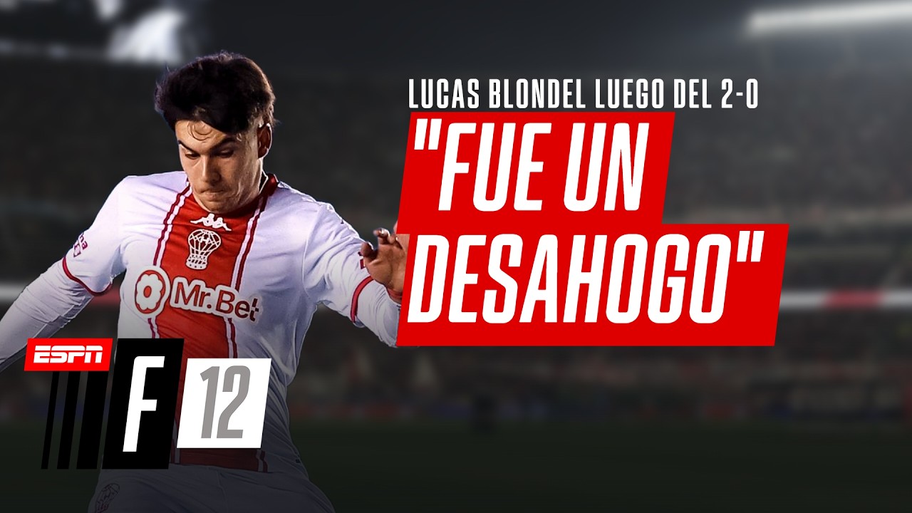 ¡TRIUNFO HISTÓRICO PARA HURACÁN! EL ANÁLISIS DE UNO DE LOS PROTAGONISTAS: LUCAS BLONDEL