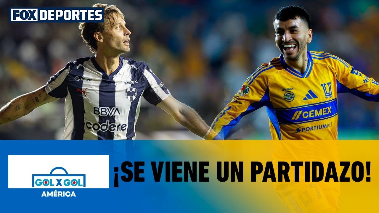 🔥 TIGRES VS RAYADOS | Así las cosas previo al clásico regio | GolXGol