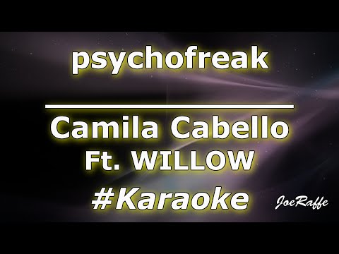 Camila Cabello - psychofreak Ft. WILLOW (Karaoke)