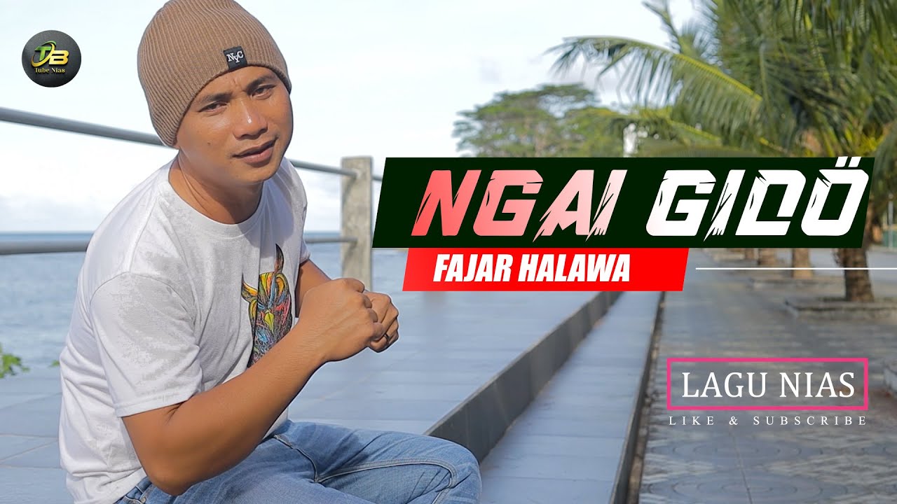 Cover Lirik Lagu Nias Ngai Gido – Fajar Halawa