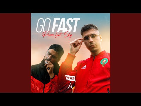 Go Fast (feat. Sky)