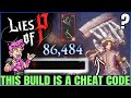 Lies of P - New Best HIGHEST DAMAGE Build Found - This Weapon Combo = Easy Game - Full Guide!