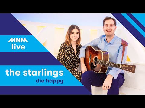 MNM LIVE: The Starlings - Die Happy