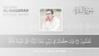 Download lagu Surah AL BAQARAH FULL IRAMA NAHAWAND by Bilal Attaki mp3 Download lagu Surah AL BAQARAH FULL IRAMA NAHAWAND by Bilal Attaki mp3