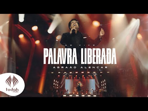 Abraão Alencar | Palavra Liberada