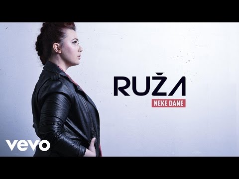 Ruža - Neke Dane (Official Audio)