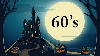 13 Halloween Songs from the 60's – Full Song Playlist