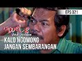SI DOEL ANAK SEKOLAHAN Kalo Ngomong Jangan Sembarangan