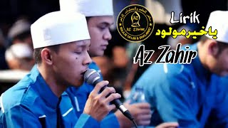 Download lagu Az zahir Ya Khoiro Maulud || Lirik mp3 Download lagu Az zahir Ya Khoiro Maulud || Lirik mp3