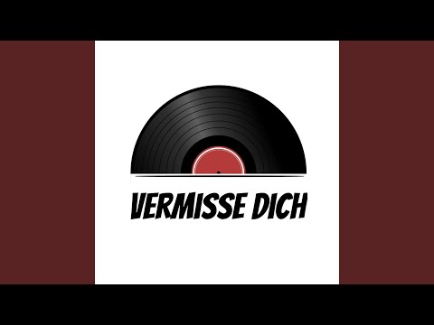 Vermisse Dich