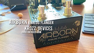 Video thumbnail for Krozz Devices: AIRBORN Analog Flanger by Brett Kingman