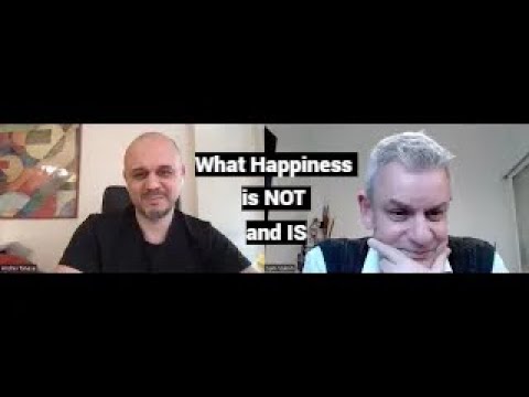 What Happiness is NOT and IS (with Andrei Tanase, Filmmaker)