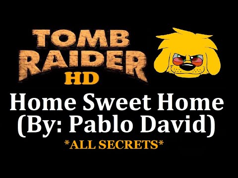 TRLE: Home Sweet Home