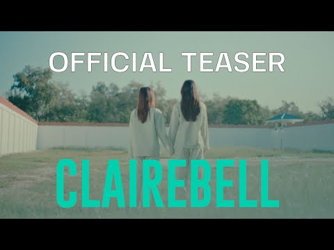 OFFICIAL TEASER |  CLAIREBELL (แคลร์เบล) THE SERIES | ORIGINAL SERIES MINE MEDIA PRODUCTION