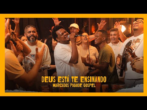 Deus Está te Ensinando | Marcados Pagode Gospel [Clipe]