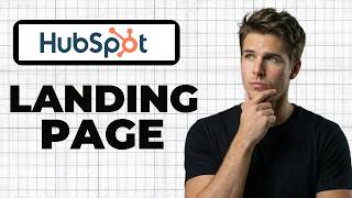 How To Create A Landing Page In HubSpot (2026 Guide)