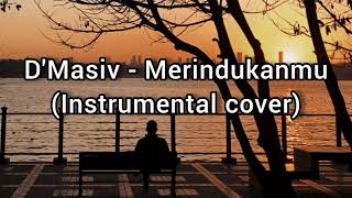 Download lagu D'Masiv - Merindukanmu (Instrumental) mp3