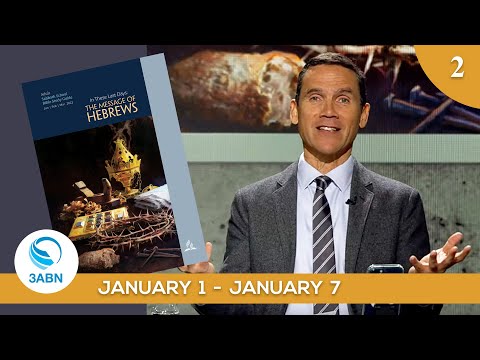 “The Message of Hebrews” | Sabbath School Panel by 3ABN - Lesson 2 Q1 2022