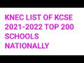 KCSE TOP 200 SCHOOLS IN 2021 2022 KCSE RESULTS 2022 Valentinembatha03 Fredmutwiri469
