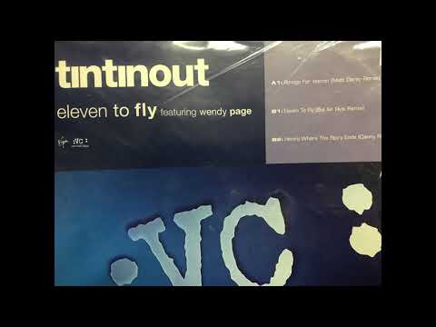Tin Tin Out feat Wendy Page Eleven to Fly (Bel Air Rick Remix)