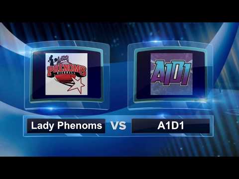 Lady Phenoms vs A1D1 - Finals - 7/22/18