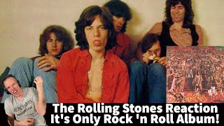 Reaction to The Rolling Stones - It&#39;s Only Rock &#39;n Roll Full Album Reaction!