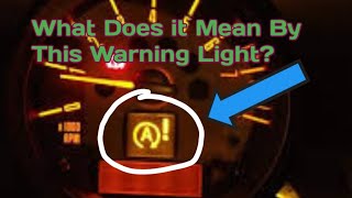 Start / Stop Warning Light What Does it Mean?