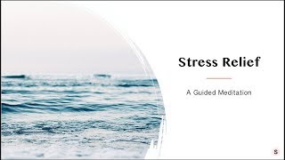 Sample Guided Meditation for Stress Relief by Step