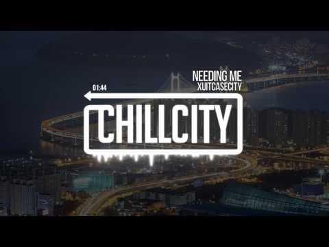 XUITCASECITY - Needing Me (Prod. Mantra)