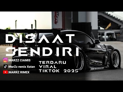DJ DISAAT SENDIRI VIRAL TIKTOK 2025  #MARZZREMIXER