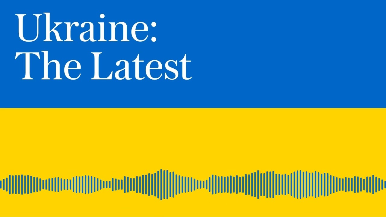 Developing attitudes to Ukraine & excerpts from David Knowles's funeral | Ukraine: The Latest