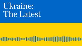 Developing attitudes to Ukraine & excerpts from David Knowles's funeral | Ukraine: The Latest