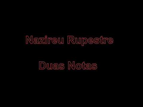 Nazireu Rupestre - Duas Notas