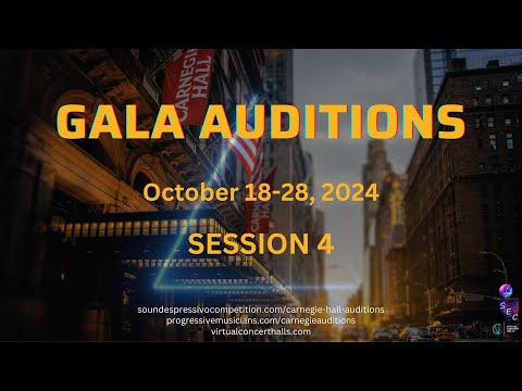Gala Auditions | Session 4