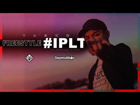 Yasko - Freestyle I.P.L.T I Daymolition