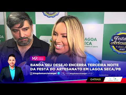 Banda Seu Desejo encerra terceira noite da Festa do Artesanato em Lagoa Seca/PB