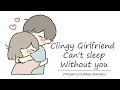 ASMR RP Clingy Girlfriend Can T Sleep Without You Whispers Cuddles White Noise Rambles