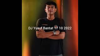 Download lagu DJ Yusuf Bantat 17 10 2022 Oma Museekkk... mp3