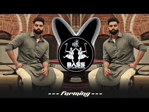Farming (BASS BOOSTED) Laddi Chahal Ft. Parmish Verma | New Punjabi Bass Boosted Songs 2021
