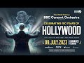 BBC Concert Orchestra: 100 Years of Hollywood Announcement