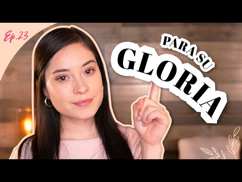 Isaías 43:7 (para Su gloria)