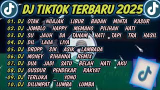Download lagu DJ OTAK NGAJAK LIBUR X SAJAUH SA TANAM HATI X JANGAN SALAHKAN PAHAMKU KINI VIRAL TIKTOK TERBARU 2025 mp3
