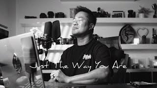 Just the Way You Are - Billy Joel Cover
