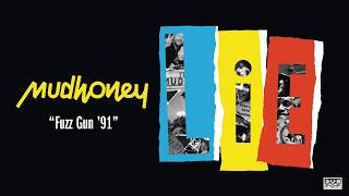 Mudhoney - Fuzz Gun &#39;91