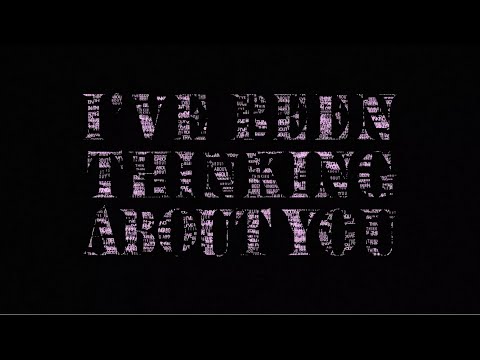 Video thumbnail for I’ve been thinking about you