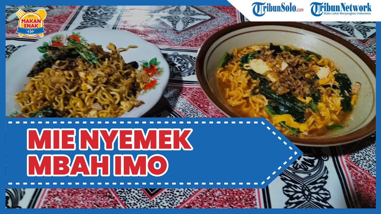 Kuliner Nikmat Sendiri Sensasi makan mie Nyemek Mbah Imo, berdiri 25 tahun lalu, selalu ramai